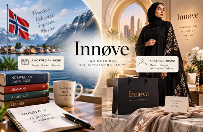 Innøve Meaning: Origin, Examples, and Modern Brand Use